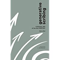 Generative Scribing: A Social Art of the 21st Century